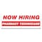 Signmission Now Hiring Pharmacy Technicians Banner Apply Inside Accepting Application Single Sided B-120-30286 - alternate 1